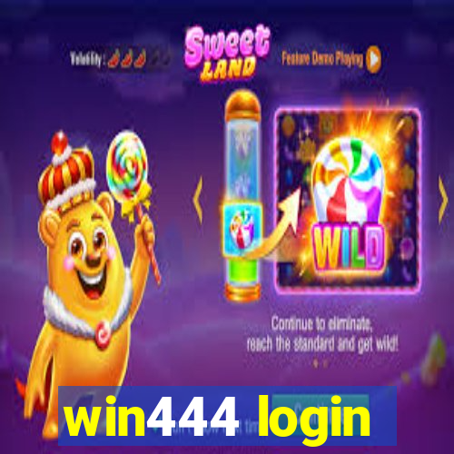 win444 login